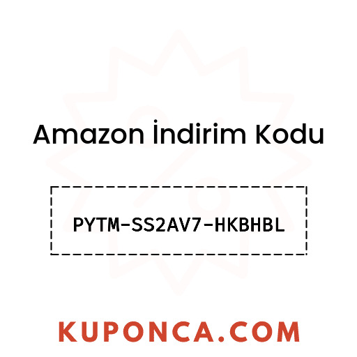 Amazon İndirim Kodu - PYTM-SS2AV7-HKBHBL