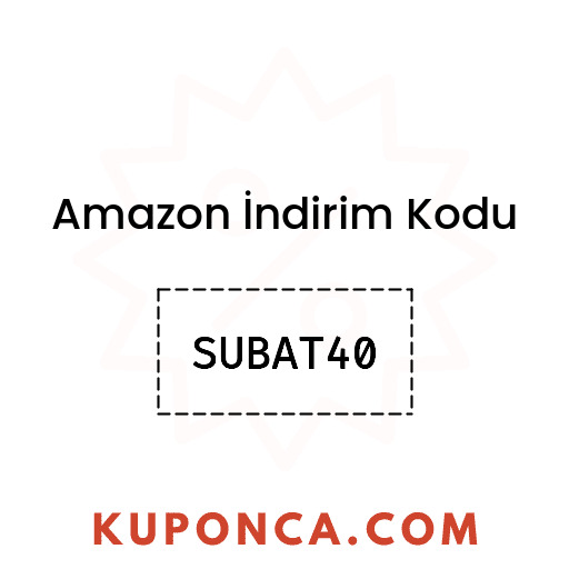 Amazon İndirim Kodu - SUBAT40