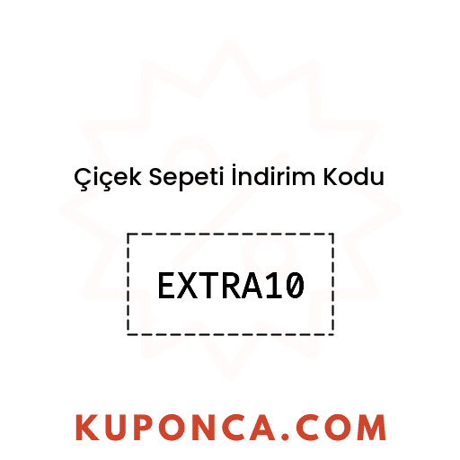 Çiçek Sepeti İndirim Kodu - EXTRA10