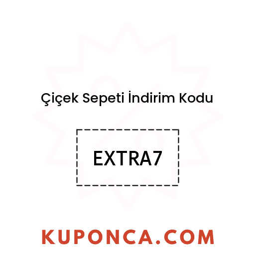 Çiçek Sepeti İndirim Kodu - EXTRA7