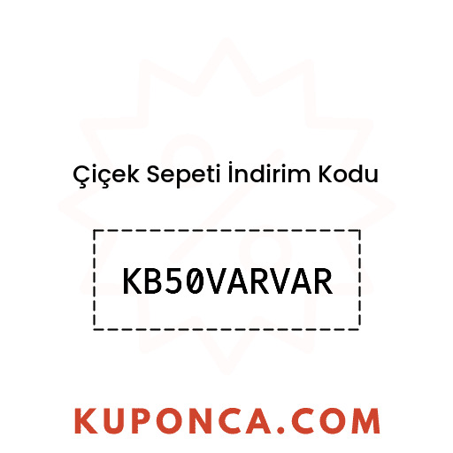 Çiçek Sepeti İndirim Kodu - KB50VARVAR