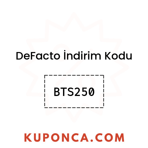 DeFacto İndirim Kodu - BTS250