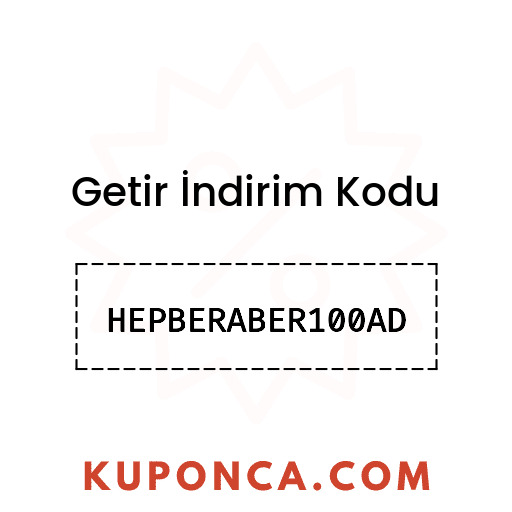 Getir İndirim Kodu - HEPBERABER100AD