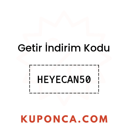 Getir İndirim Kodu - HEYECAN50