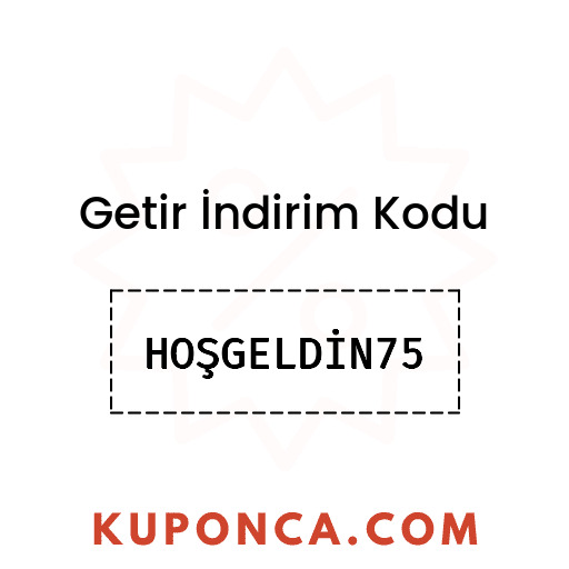 Getir İndirim Kodu - HOŞGELDİN75