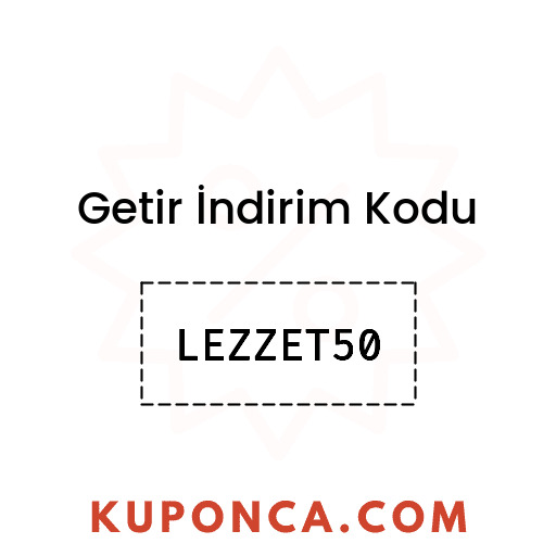 Getir İndirim Kodu - LEZZET50