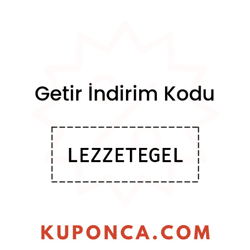 Getir İndirim Kodu - LEZZETEGEL