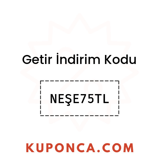 Getir İndirim Kodu - NEŞE75TL