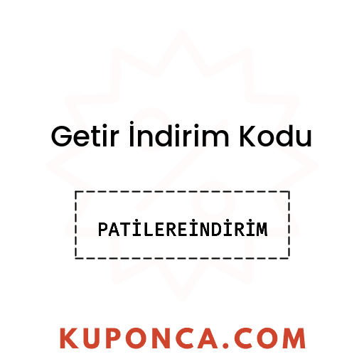 Getir İndirim Kodu - PATİLEREİNDİRİM