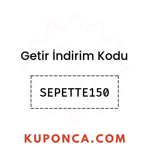 Getir İndirim Kodu - SEPETTE150