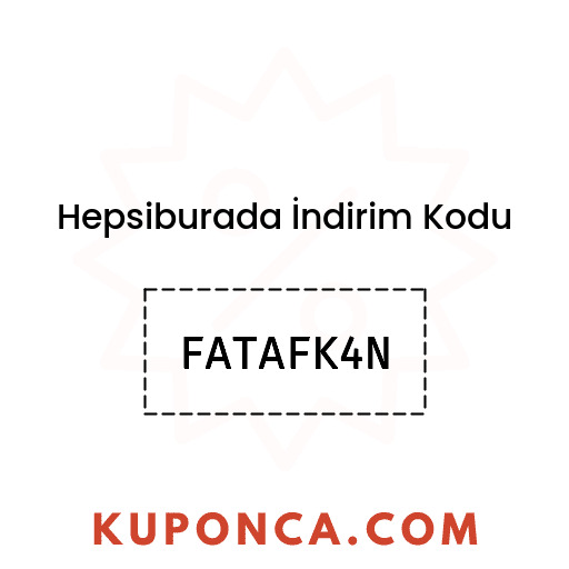 Hepsiburada İndirim Kodu - FATAFK4N