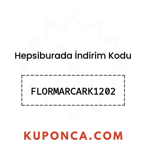 Hepsiburada İndirim Kodu - FLORMARCARK1202