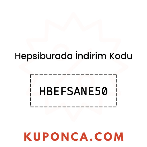 Hepsiburada İndirim Kodu - HBEFSANE50