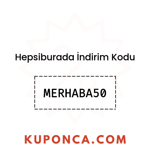 Hepsiburada İndirim Kodu - MERHABA50