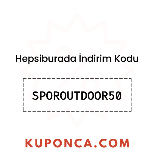 Hepsiburada İndirim Kodu - SPOROUTDOOR50