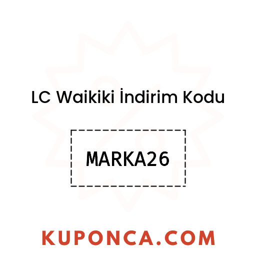 LC Waikiki İndirim Kodu - MARKA26