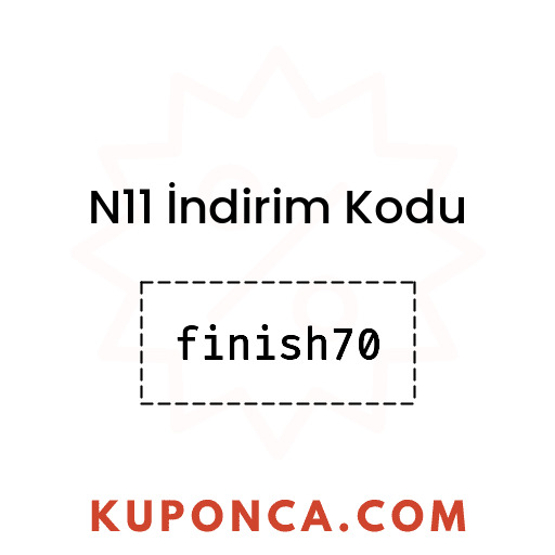 N11 İndirim Kodu - finish70