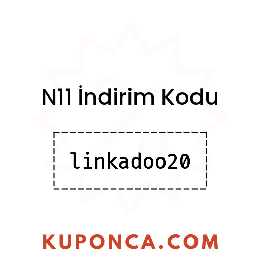 N11 İndirim Kodu - linkadoo20