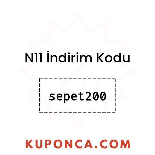 N11 İndirim Kodu - sepet200