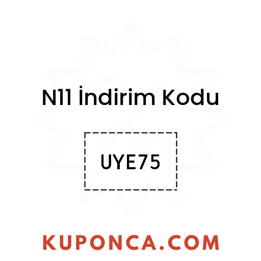 N11 İndirim Kodu - UYE75