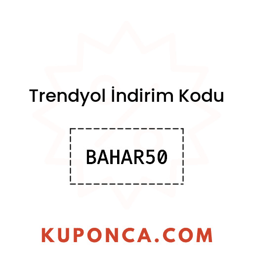 Trendyol İndirim Kodu - BAHAR50