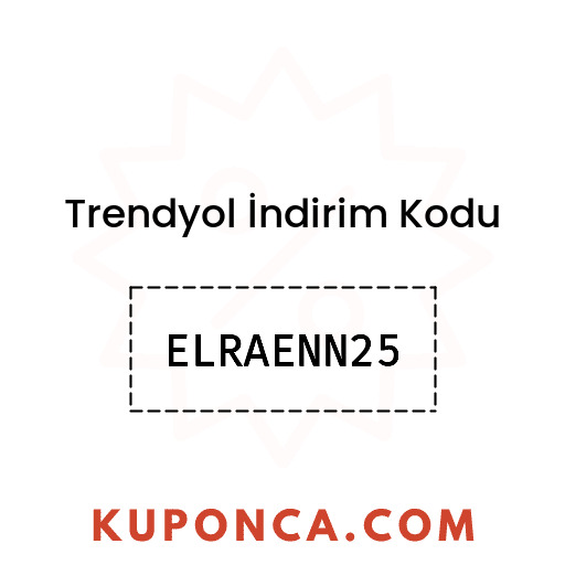 Trendyol İndirim Kodu - ELRAENN25