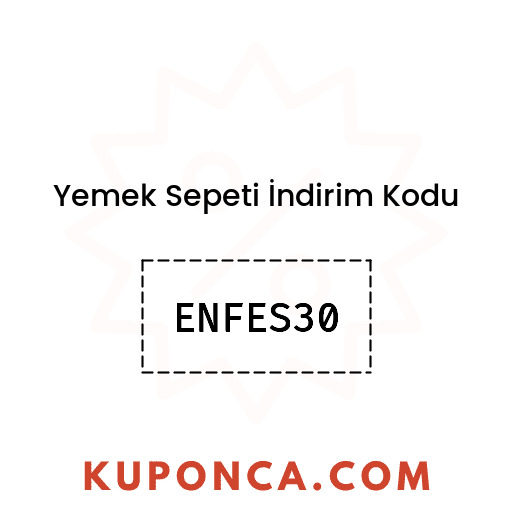 Yemek Sepeti İndirim Kodu - ENFES30